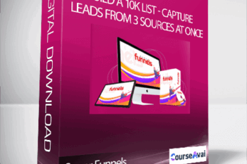 Super Funnels - Build A 10K List - Capture Leads From 3 Sources At Once