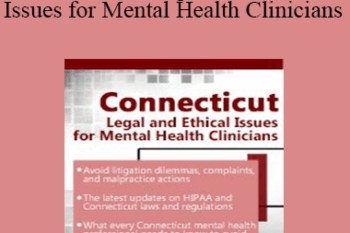 Susan Lewis - Connecticut Legal and Ethical Issues for Mental Health Clinicians