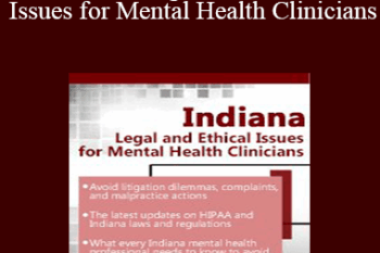 Susan Lewis - Indiana Legal and Ethical Issues for Mental Health Clinicians