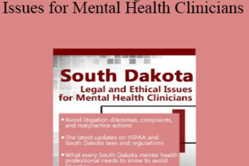 Susan Lewis - South Dakota Legal & Ethical Issues for Mental Health Clinicians