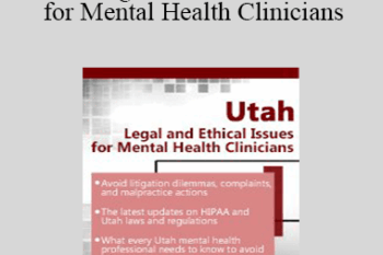 Susan Lewis - Utah Legal and Ethical Issues for Mental Health Clinicians