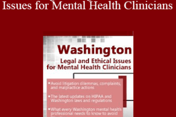 Susan Lewis - Washington Legal and Ethical Issues for Mental Health Clinicians