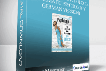 Susanna Mittermaier & Nathalie Beauvois - Pragmatische Psychologie (Pragmatic Psychology - German Version)