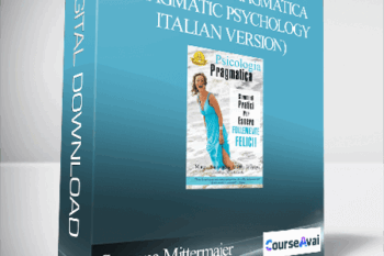 Susanna Mittermaier - Psicologia Pragmatica (Pragmatic Psychology - Italian Version)