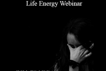 Tamra Oviatt - The Will to Live – Loss of Life Energy Webinar