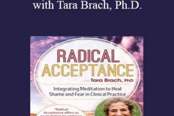 Tara Brach - Radical Acceptance with Tara Brach