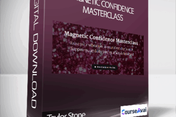 Taylor Stone - Magnetic Confidence Masterclass