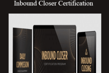 Taylor Welch – Inbound Closer Certification
