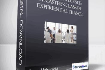 Teppo Holmqvist – Hypnotic Influence: A Master’s Class in Experiential Trance