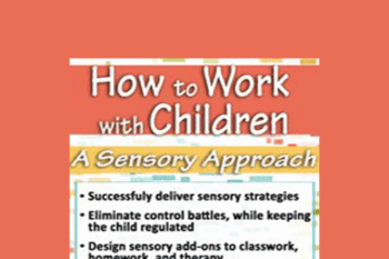 Teresa Garland - How to Work with Children: A Sensory Approach