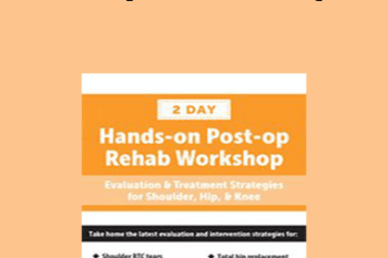 Terry Rzepkowski - Post-op Rehab Workshop: Evaluation & Treatment Strategies for Shoulder