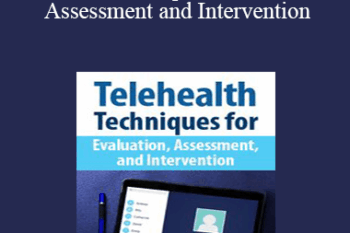 Terry Rzepkowski - Telehealth Techniques for Evaluation
