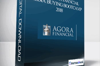 The Agora Financial - Media Buying Bootcamp 2018