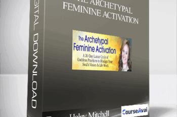 The Archetypal Feminine Activation With Devaa Haley Mitchell