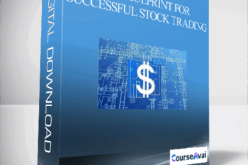The Blueprint for Successful Stock Trading