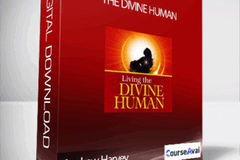 The Divine Human with Andrew Harvey