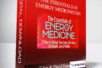 The Essentials of Energy Medicine with Donna Eden & David Feinstein