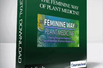 The Feminine Way of Plant Medicine with Deb Soule