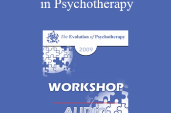 [Audio] EP09 Workshop 32 - The Generative Self in Psychotherapy: How Higher States of Consciousness Can Be Used for Transformational Change - Stephen Gilligan