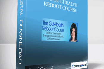 The Gut-Health Reboot Course With Trupti Gokani