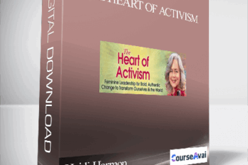The Heart of Activism With Heidi Harmon