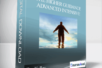 The Higher Guidance Advanced Intensive with Tim Kelley