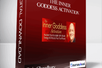 The Inner Goddess Activation With Raja Choudhury