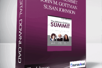 The Johnson-Gottman Summit - John M. Gottman & Susan Johnson