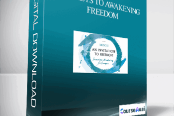 The Keys to Awakening & Freedom