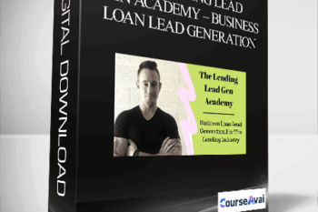 The Lending Lead Gen Academy – Business Loan Lead Generation