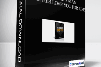The Modern Man - Make her love you for life