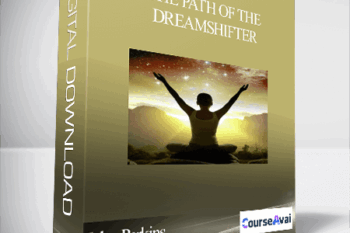 The Path of the Dreamshifter with John Perkins