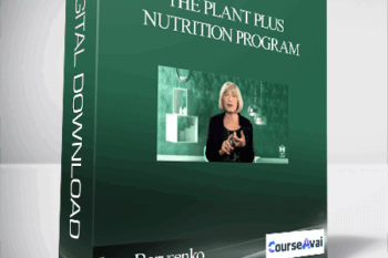 The Plant Plus Nutrition Program With Joan Borysenko