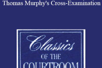 The Professional Education Group - Classics of the Courtroom