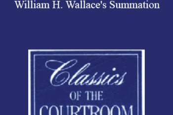 The Professional Education Group - Classics of the Courtroom