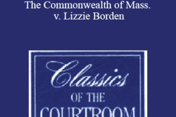 The Professional Education Group - Classics of the Courtroom