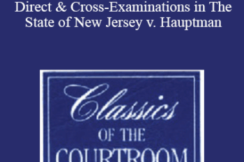The Professional Education Group - Classics of the Courtroom