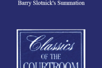 The Professional Education Group - Classics of the Courtroom
