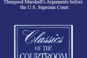 The Professional Education Group - Classics of the Courtroom