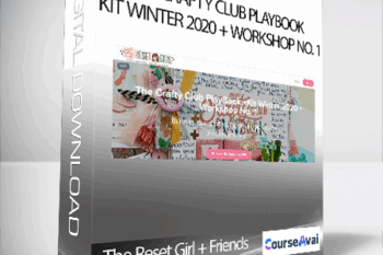 The Reset Girl + Friends - The Crafty Club PlayBook +Kit Winter 2020 + Workshop No. 1