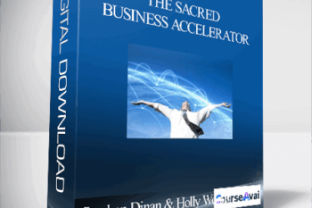 The Sacred Business Accelerator With Stephen Dinan & Holly Woods
