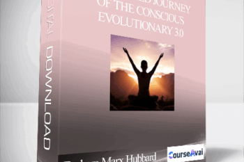The Sacred Journey of the Conscious Evolutionary 3.0 With Barbara Marx Hubbard