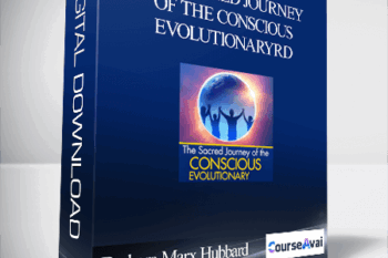 The Sacred Journey of the Conscious Evolutionary With Barbara Marx Hubbard
