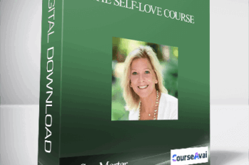 The Self-Love Course With Dr. Sue Morter