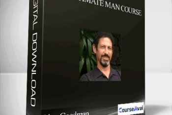 The Ultimate Man Course With Lion Goodman