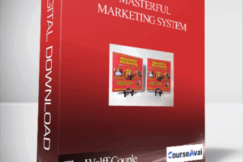 The Wolff Couple & Ron LeGrand - Masterful Marketing System