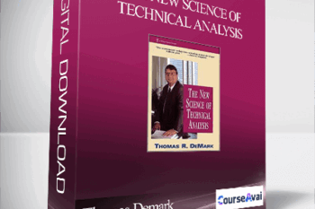 Thomas Demark – The New Science of Technical Analysis