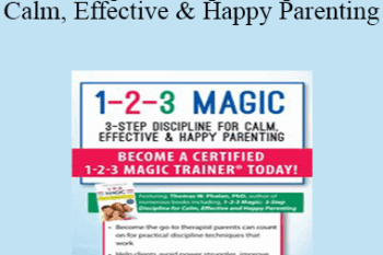 Thomas W. Phelan - 1-2-3 Magic: 3-Step Discipline for Calm