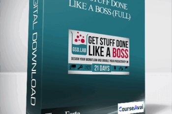 Tiago Forte - Get Stuff Done Like a Boss (Full)