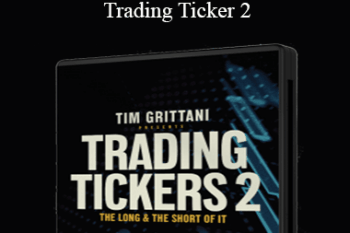 Tim Grittani – Trading Ticker 2